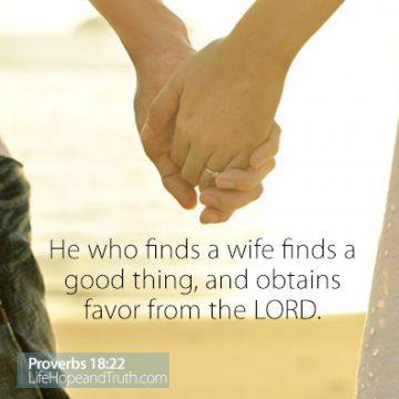He Who Finds a Wife - Life, Hope & Truth